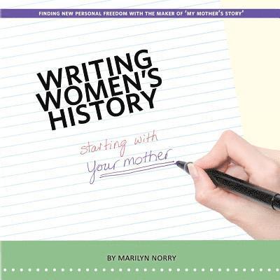 Writing Women's History 1