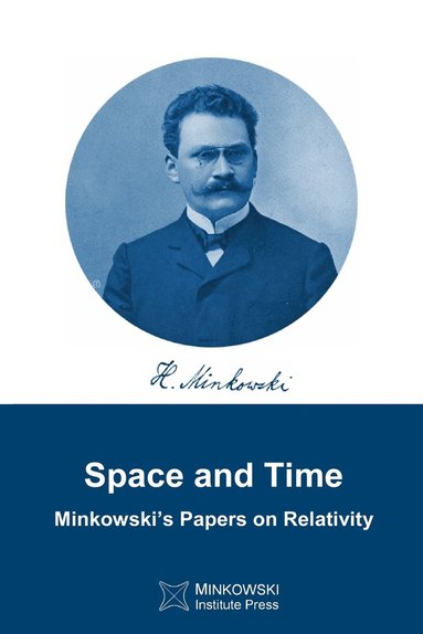 Hermann Minkowski, Vesselin Petkov - Space and Time, Häftad