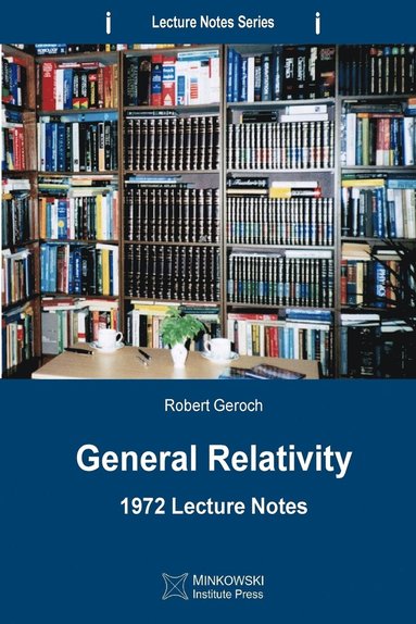Robert Geroch - General Relativity, Häftad
