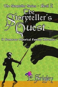 bokomslag The Storyteller's Quest: A Humorous Historical Fantasy Adventure