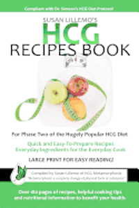 HCG Recipes Book: For Phase Two of the Hugely Popular HCG Diet 1