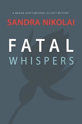 Fatal Whispers 1
