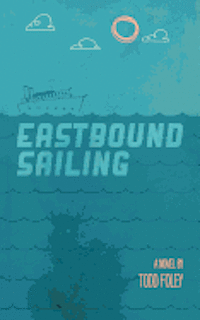bokomslag Eastbound Sailing