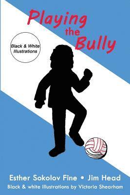 bokomslag Playing the Bully
