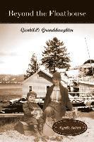 bokomslag Beyond the Floathouse: Gunhild's Granddaughter