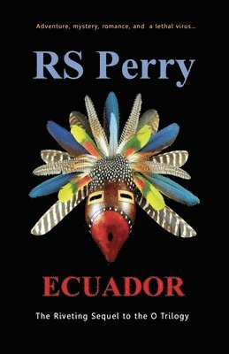 Rs Perry - Ecuador, Häftad
