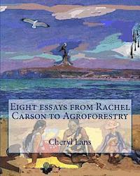 bokomslag Eight essays from Rachel Carson to Agroforestry