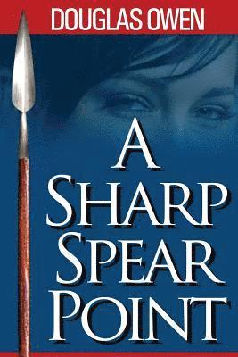 A Sharp Spear Point 1