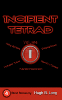 Hugh B. Long - Incipient Tetrad, Häftad