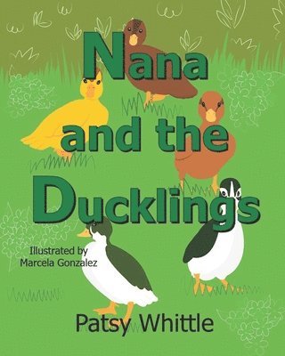 Nana and the Ducklings