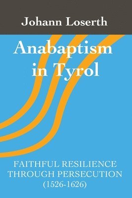 Anabaptism in Tyrol 1