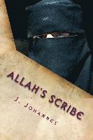 bokomslag Allah's Scribe: The Woman in the Prophet's Shadow