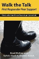 Walk the Talk: First Responder Peer Support 1