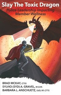 bokomslag Slay The Toxic Dragon