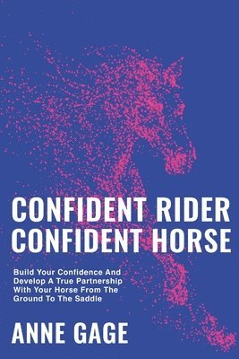 Confident Rider Confident Horse 1