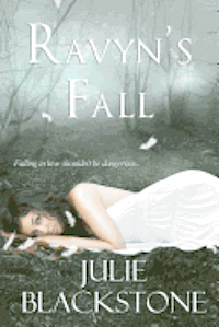 Ravyn's Fall: (Heaven and Hell) 1