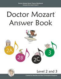 bokomslag Doctor Mozart Music Theory Workbook Answers for Level 2 and 3
