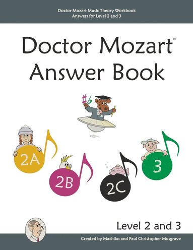 bokomslag Doctor Mozart Music Theory Workbook Answers for Level 2 and 3