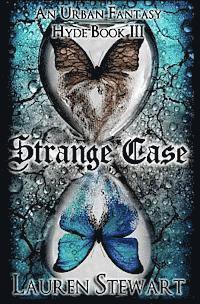 bokomslag Strange Case: an Urban Fantasy, Hyde Book III