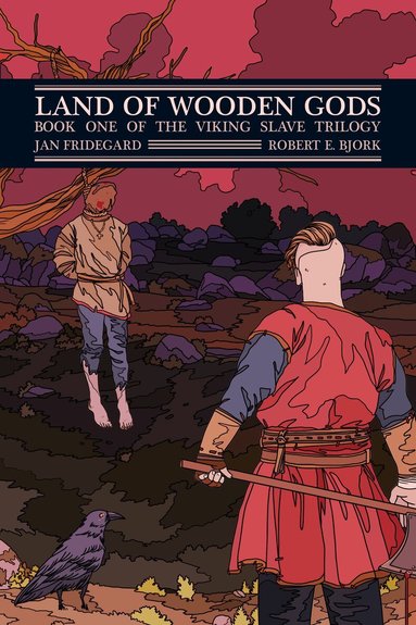 Jan Fridegard - Land of Wooden Gods, Häftad
