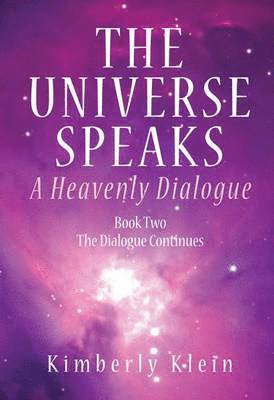 Kimberly Klein - Universe Speaks, Inbunden