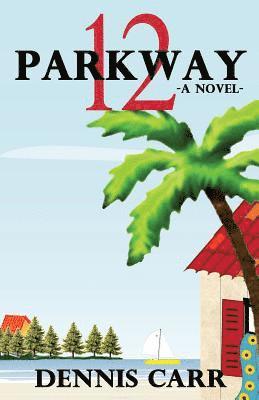 Dennis Carr - Parkway 12, Häftad