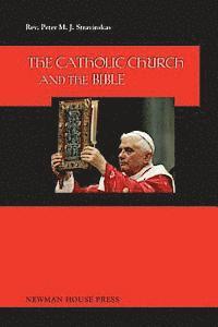 bokomslag The Catholic Church and the Bible
