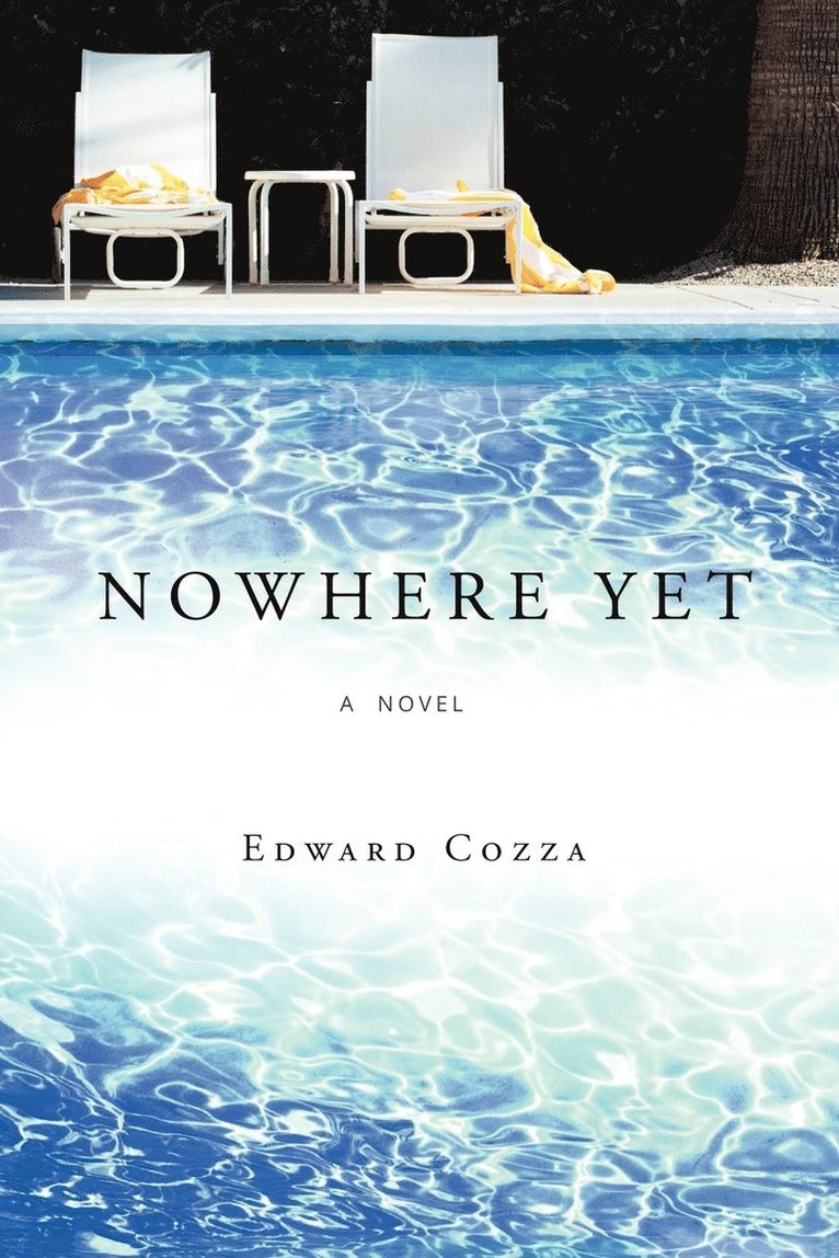 Edward Cozza - Nowhere Yet, Häftad