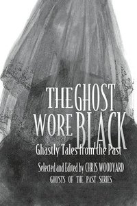 bokomslag The Ghost Wore Black
