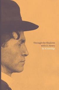 bokomslag Through the Shadows with O. Henry