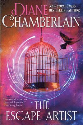 Diane Chamberlain - The Escape Artist, Häftad