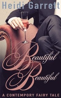 bokomslag Beautiful Beautiful: A Contemporary Fairy Tale