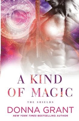 Donna Grant - A Kind of Magic, Häftad