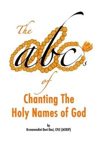bokomslag The ABCs of Chanting the Holy Names of God
