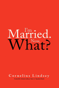 bokomslag I'm Married. Now, What?