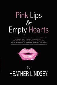 bokomslag Pink Lips & Empty Hearts