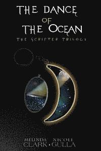 bokomslag The Dance of the Ocean: The Scripter Trilogy (Book 2)