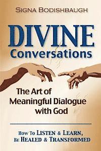 bokomslag Divine Conversations: The Art of Meaningful Dialogue with God