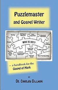 bokomslag Puzzlemaster and Gospel Writer: A Handbook for the Gospel of Mark