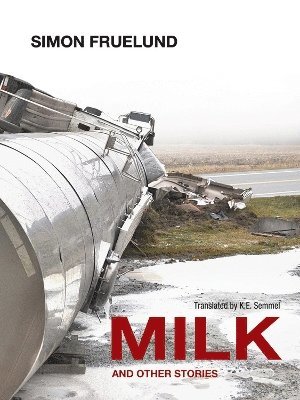 Milk and Other Stories 1