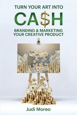 Turn Your Art Into Cash 1