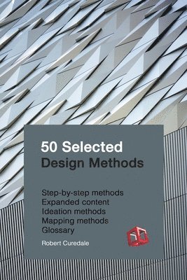 bokomslag 50 Selected Design Methods: To transform your design