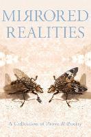 bokomslag Mirrored Realities: A Collection of Prose & Poetry