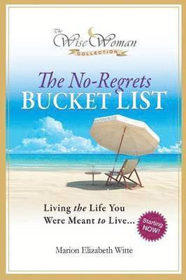bokomslag Wise Woman Collection-The No-Regrets Bucket List