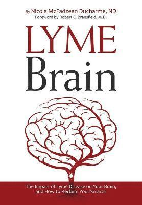 Nicola Mcfadzean Ducharme - Lyme Brain, Häftad. Tillgänglighet: Lägg i varukorg