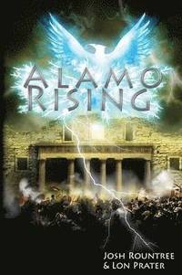 bokomslag Alamo Rising