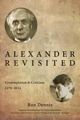 Alexander Revisited: Contemplation & Criticism 1979-2014 1