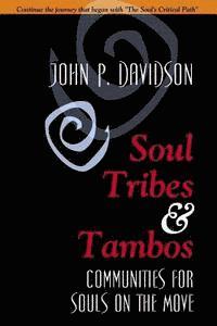 bokomslag Soul Tribes and Tambos: Communities for Souls on the Move