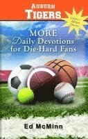 bokomslag Daily Devotions for Die-Hard Fans: More Auburn Tigers