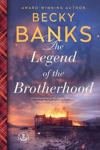 bokomslag Legend of The Brotherhood